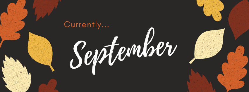 Currently…September 2023