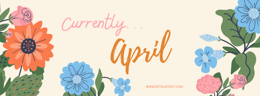 Currently…April 2024