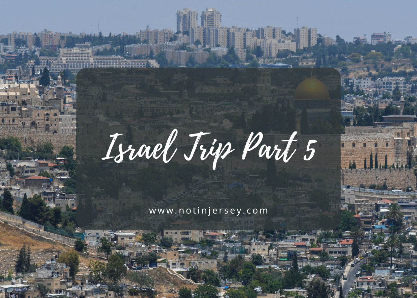 Israel Trip Part 5 – Jerusalem Overlook, Hostage Square, and More