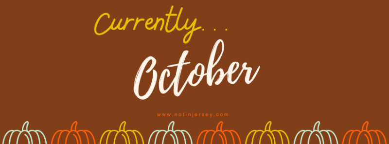Currently...October 2025