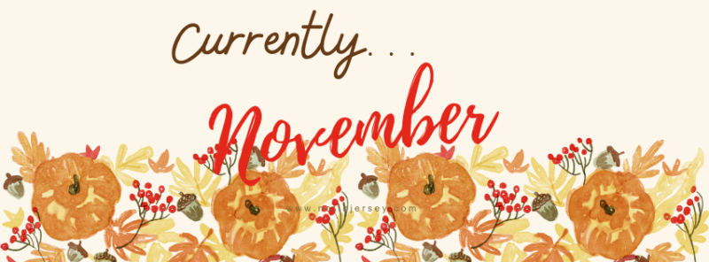 Currently...November 2025