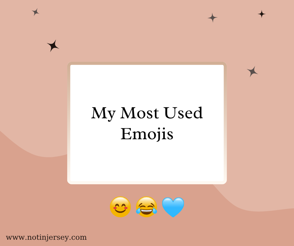 My Most Used Emojis